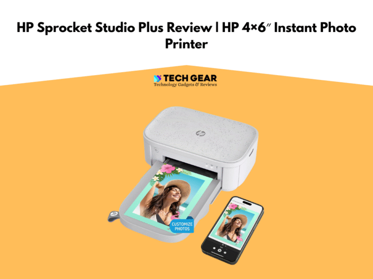 HP Sprocket Studio Plus Review HP 4×6″ Instant Photo Printer