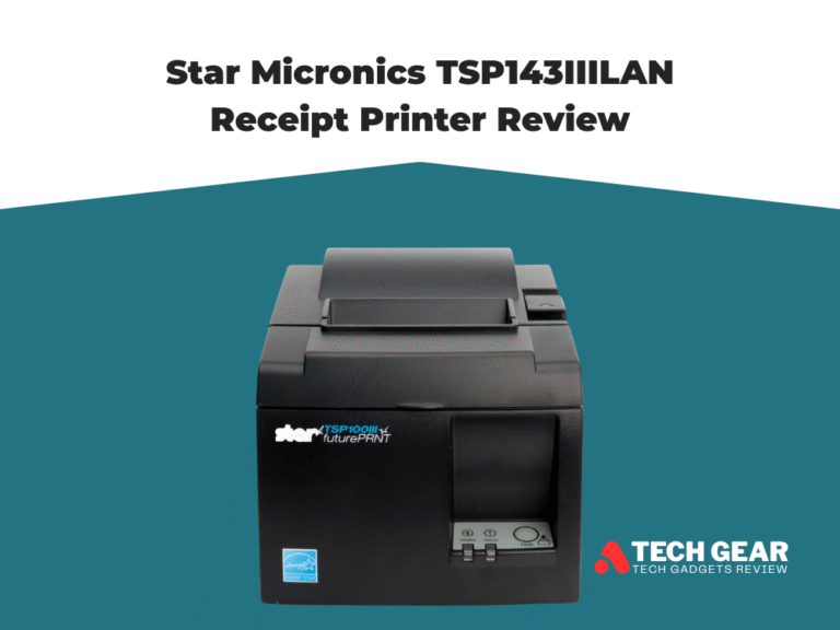 Star Micronics TSP143IIILAN Thermal Receipt Printer Review